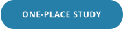 ONE-PLACE STUDY