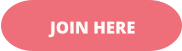 JOIN HERE